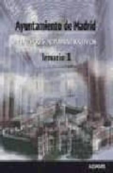 auxiliares administrativos ayuntamiento de madrid. temario 1-9788498185843