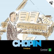 frederic chopin (descubrimos a los musicos)-9788498254143