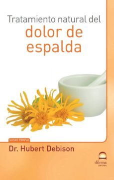 tratamiento natural del dolor de espalda-hubert debison-9788498273243