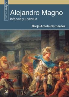 alejandro magno-borja antela-9788498275643