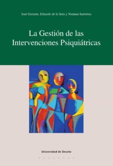 la gestion de las intervenciones psiquiatricas (ebook)-jose guimon-eduardo de la sota-norman sartorius-9788498308143