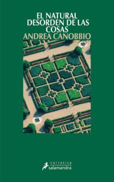 el natural desorden de las cosas-andrea canobbio-9788498380743