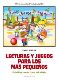 lecturas y juegos para los mas pequeños: retahila y poesia como e strategia-9788498426243