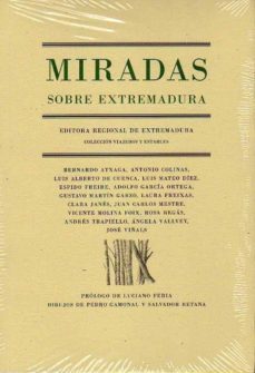 miradas sobre extremadura (prologo de luciano feria)-9788498521443