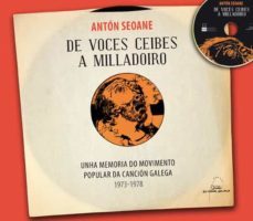 de voces ceibes a milladoiro (inclue cd)-anton seoane-9788498654943