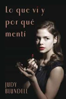 lo que vi y por que menti-judy blundell-9788498676143
