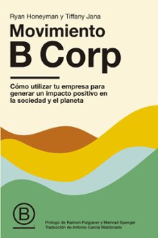 movimiento b corp-ryan honeyman-jana tiffany-9788498755343