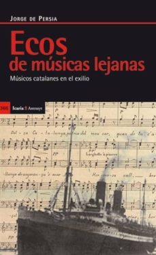ecos de musicas lejanas-jorge de persia-9788498884043