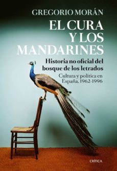 el cura y los mandarines-gregorio moran-9788498927443