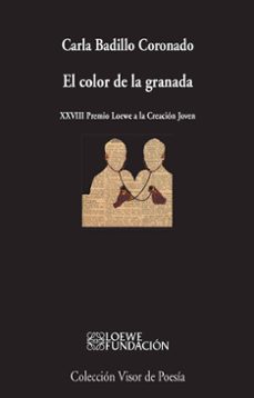 el color de la granada (xxviii premio loewe a la creacion joven)-9788498959543