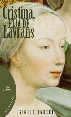cristina, hija de lavrans (ebook)-sigrid undset-9788499205243