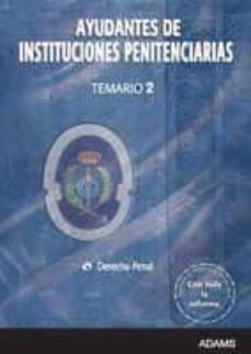 ayudantes de instituciones penitenciarias: temario 2-9788499435343