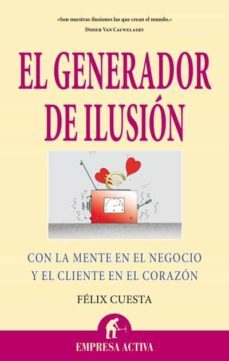el generador de ilusion (ebook)-felix cuesta fernandez-9788499443843