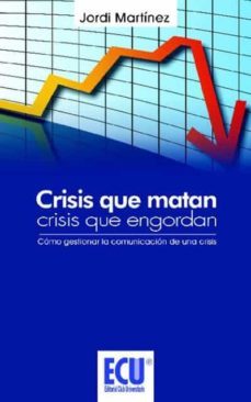 crisis que matan (ebook)-jordi martinez-9788499485843