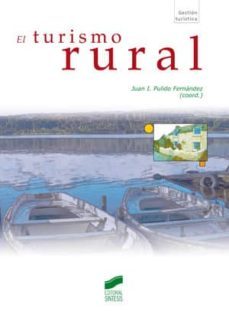 el turismo rural (ebook)-juan ignacio pulido fernandez-9788499580043