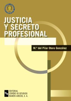 justicia y secreto profesional (ebook)-maria del pilar otero gonzalez-9788499619743