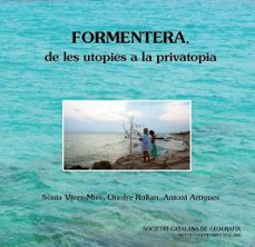 formentera, de les utopies a la privatopia-sonia variosmiro-9788499657943