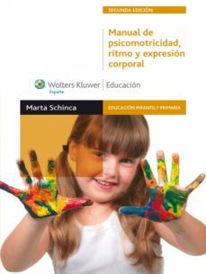 manual de psicomotricidad, ritmo y expresion corporal (ebook)-marta schinca-9788499870243