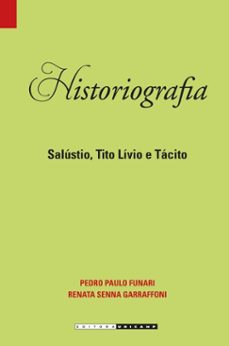 historiografia: (ebook)-pedro paulo abreu funari-renata senna garraffoni-9788526817043