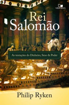 rei salomão (ebook)-philip ryken-9788527508643