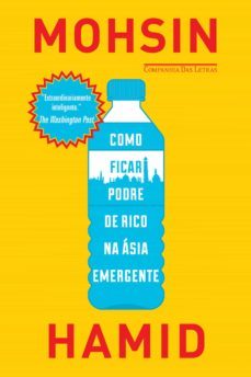 como ficar podre de rico na asia emergente (ebook)-mohsin hamid-9788543800943