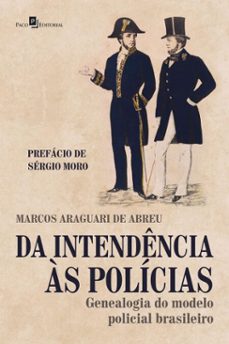 da intendencia as policias (ebook)-marcos araguari de abreu-9788546221943