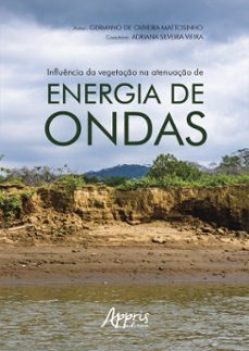 influencia da vegetaço na atenuaço de energia de ondas (ebook)-9788547345143