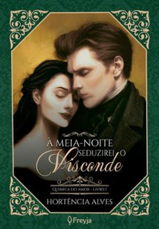 a meia-noite seduzirei o visconde (ebook)-hortência alves-9788554473143
