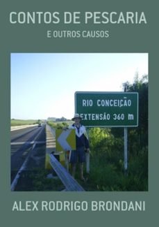 contos de pescaria (ebook)-rodrigo brondani alex-9788560864843