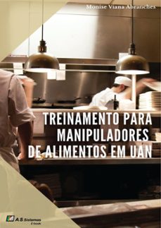 treinamento para manipuladores de alimentos em uan (ebook)-monise viana abranches-9788565880343