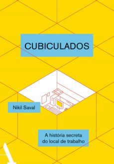 cubiculados (ebook)-nikil saval-9788569474043