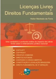 licenças livres e direitos fundamentais (ebook)-heitor medrado de faria-9788574525143
