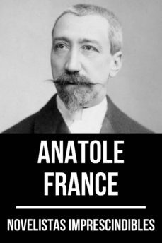 novelistas imprescindibles - anatole france (ebook)-9788577776443