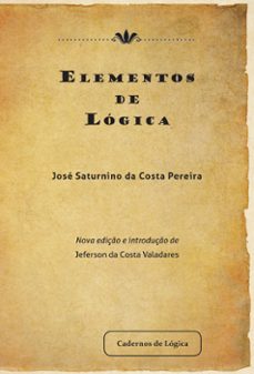 elementos de logica (ebook)-josé saturnino da costa pereira-9788581280943