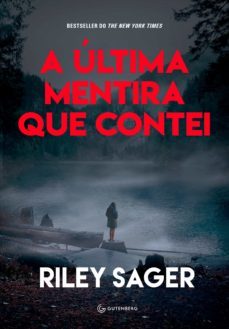 a ultima mentira que contei (ebook)-riley sager-9788582356043