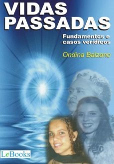 vidas passadas (ebook)-ondina balzano-9788583860143