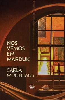 no vemos em marduk (ebook)-carla mühlhaus-9788584744343