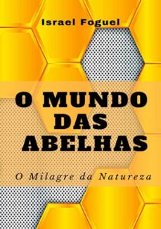 o mundo das abelhas (ebook)-israel foguel-9788593232343