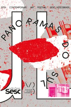 20th contemporary art festival sesc_videobrasil / southern panoramas (ebook)-solange o. farkas-9788594930743