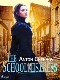 the schoolmistress (ebook)-anton chekhov-9788726649543