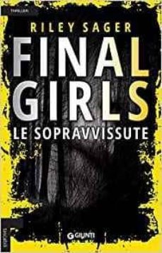final girls. le sopravvissute-9788809866843