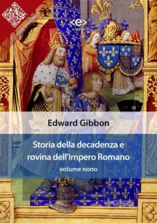 storia della decadenza e rovina dell'impero romano, volume 9 (ebook)-edward gibbon-9788828100843