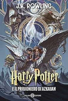 harry potter e il prigioniero di azkaban. ediz. anniversario 25 anni-j.k. rowling-9788831017343