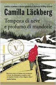 tempesta di neve e profumo di mandorle-camilla lackberg-9788831725743