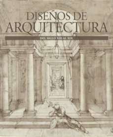 diseños de arquitectura del siglo xiii al xix-9788866371243