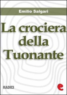 la crociera della tuonante (ebook)-emilio salgari-9788867440443