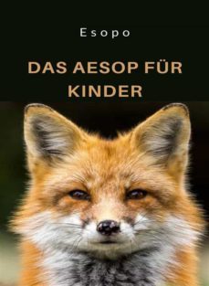 das aesop fur kinder (ubersetzt) (ebook)-9788892868243