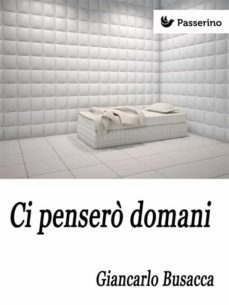 ci pensero domani (ebook)-9788893457743