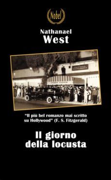 il giorno della locusta (ebook)-nathanael west-9788897502043