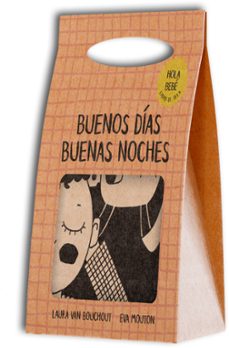 ¡hola bebe! buenos dias,buenas noches (libro de tela)-9789403231143